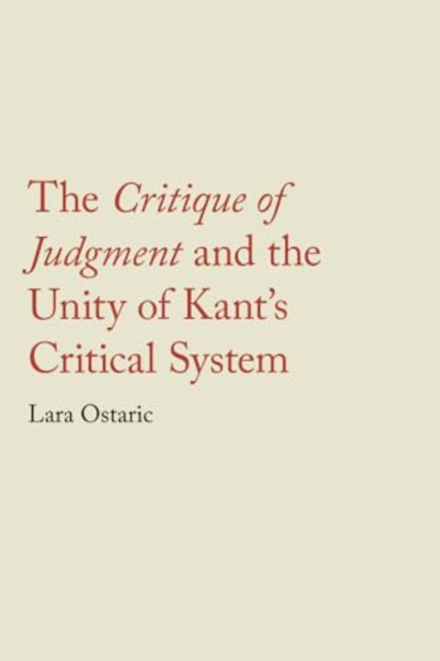 The Critique of Judgment and the Unity of Kant's Critical System