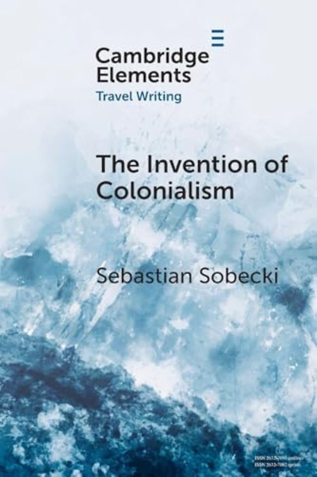 The Invention of Colonialism