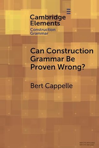 Can Construction Grammar Be Proven Wrong?