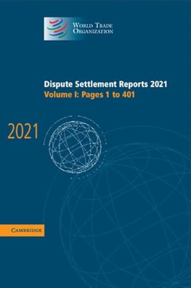 Dispute Settlement Reports 2021: Volume 1, 1-401