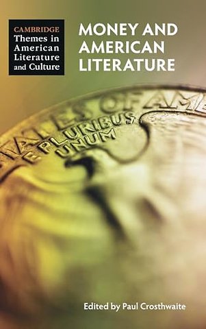 Money and American Literature