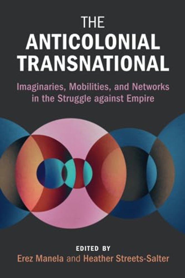 The Anticolonial Transnational