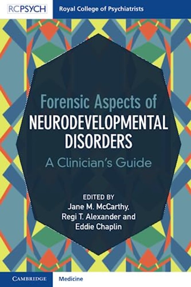 Forensic Aspects of Neurodevelopmental Disorders