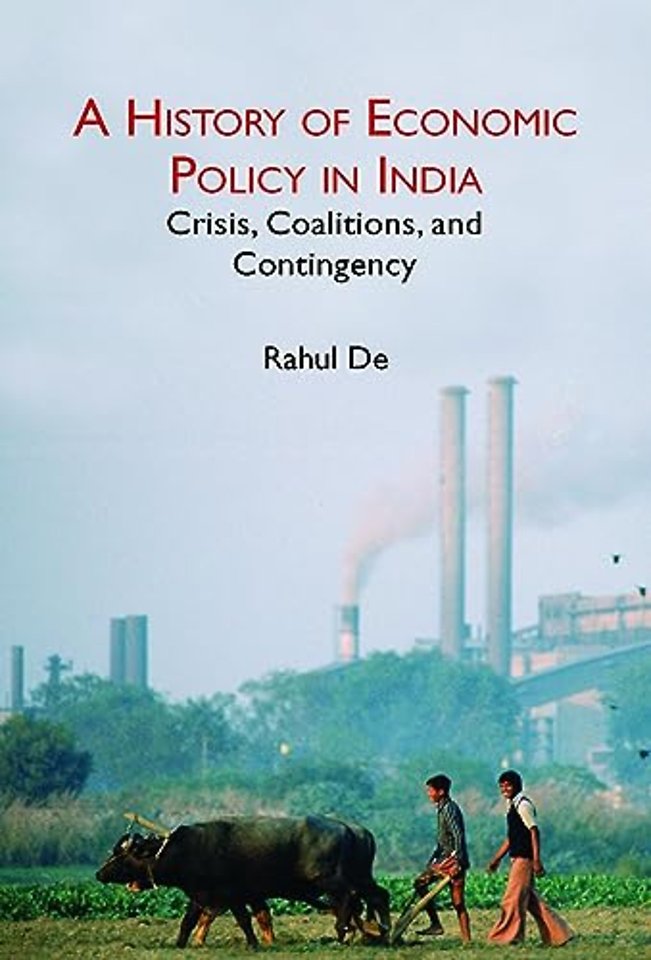 A History of Economic Policy in India