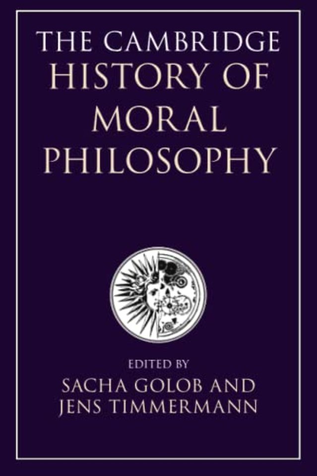 The Cambridge History of Moral Philosophy