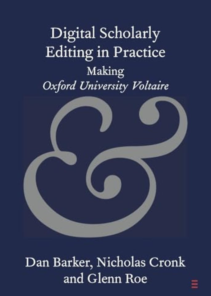 Digital Scholarly Editing in Practice