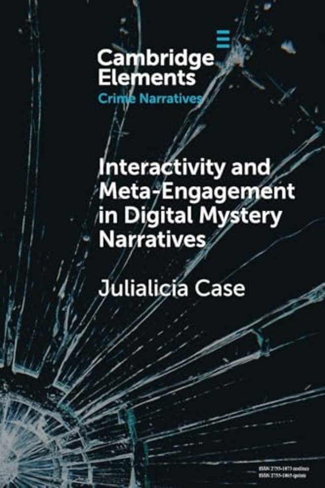 Interactivity and Meta-Engagement in Digital Mystery Narratives