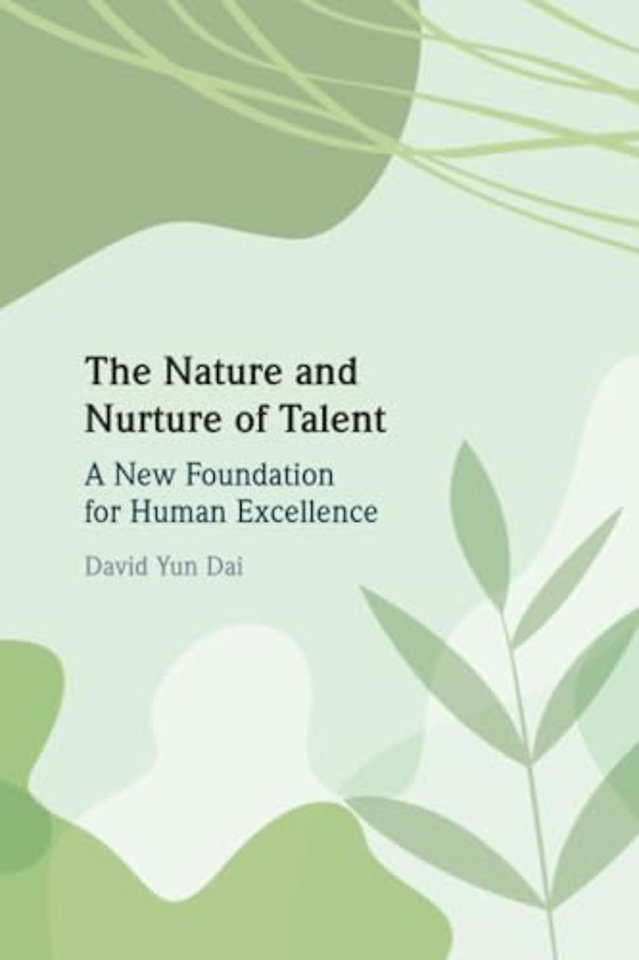 The Nature and Nurture of Talent