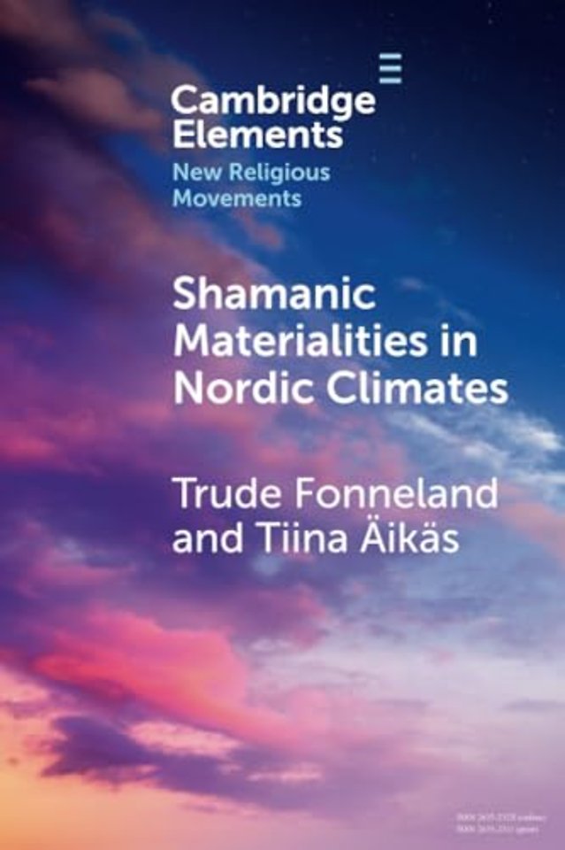 Shamanic Materialities in Nordic Climates