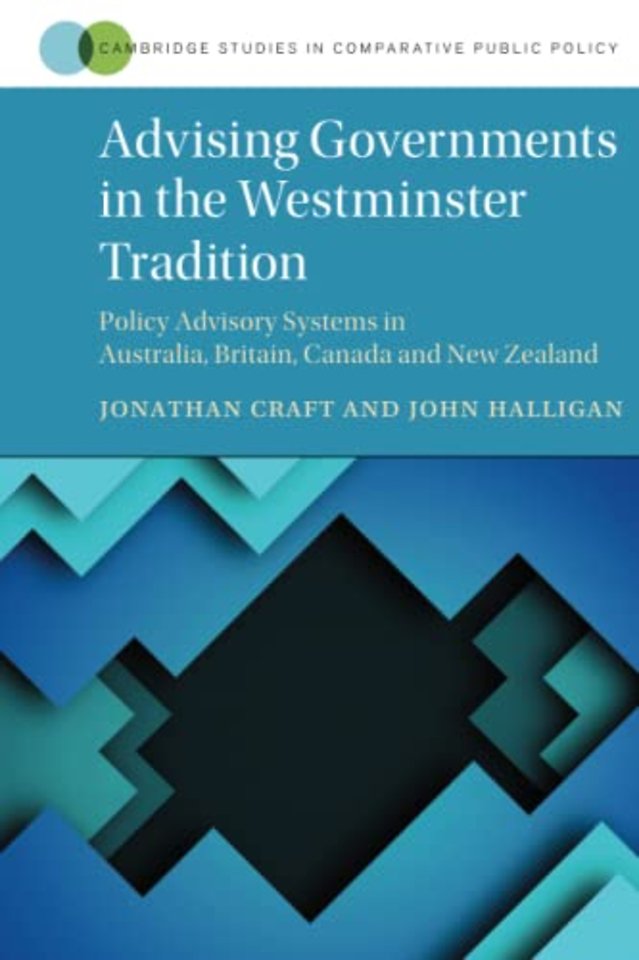 Advising Governments in the Westminster Tradition