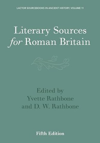 Literary Sources for Roman Britain