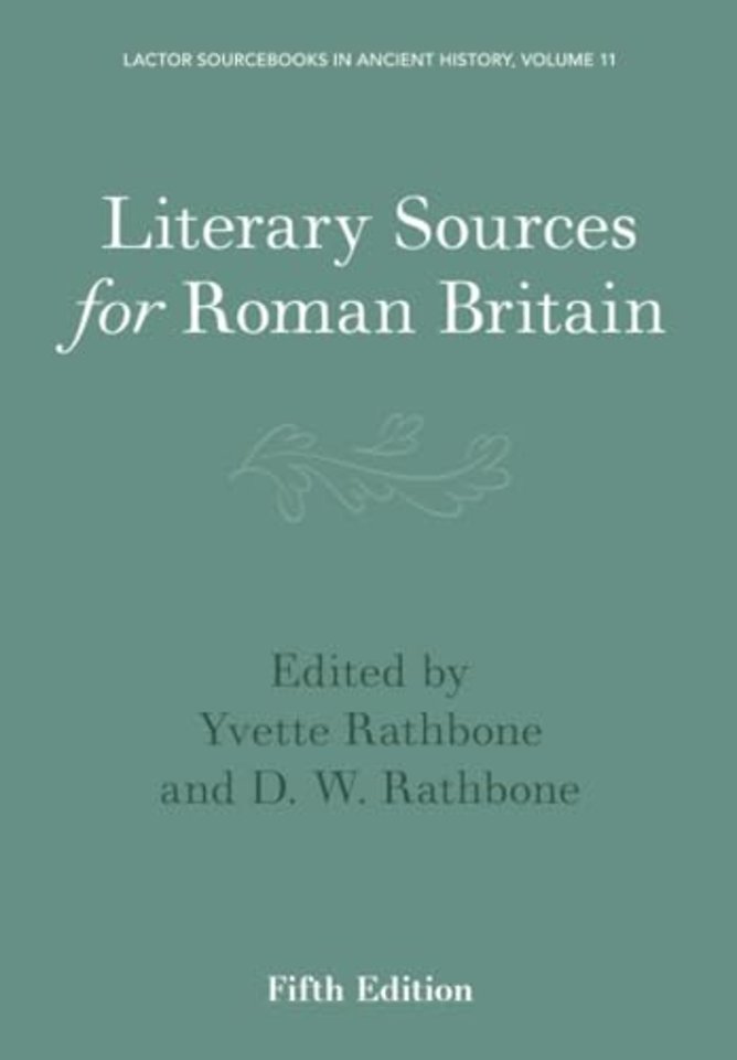 Literary Sources for Roman Britain