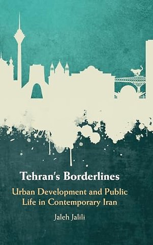 Tehran's Borderlines
