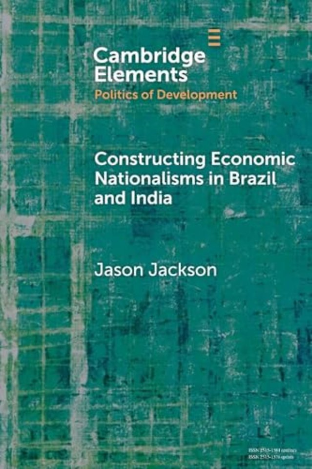 Constructing Economic Nationalisms in Brazil and India