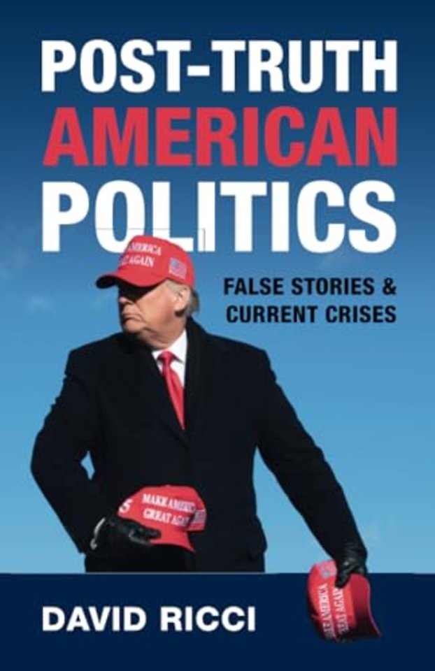 Post-Truth American Politics