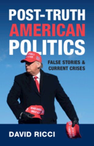Post-Truth American Politics