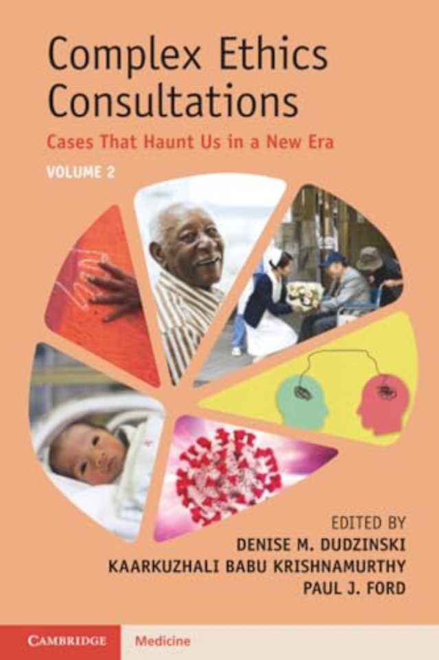 Complex Ethics Consultations: Volume 2