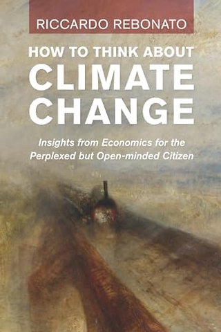 How To Think About Climate Change
