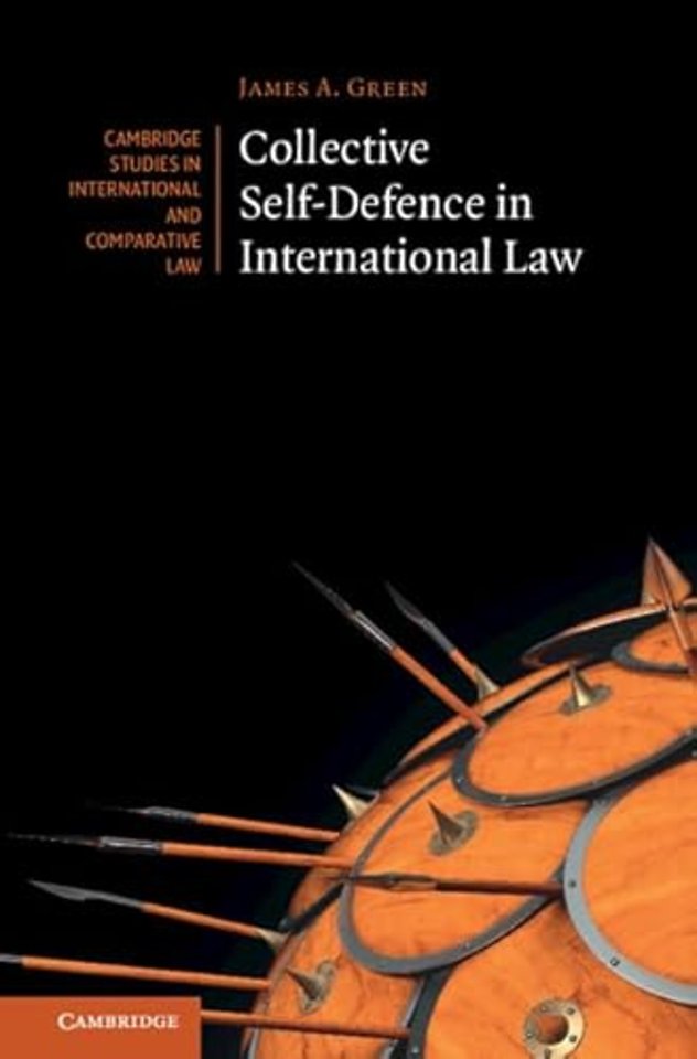 Collective Self-Defence in International Law