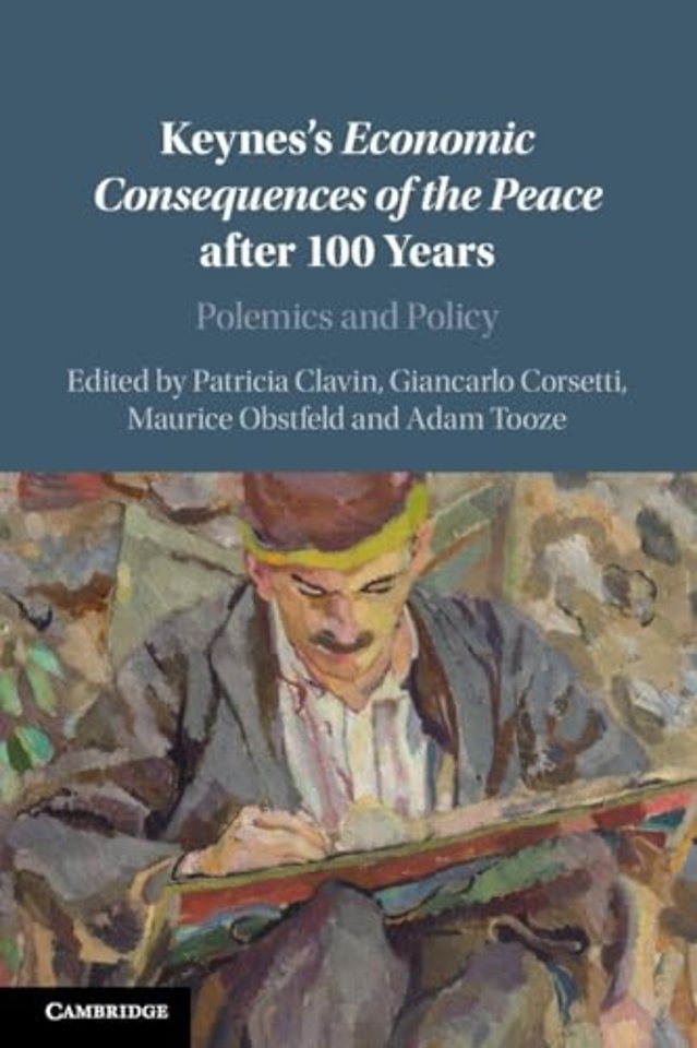 Keynes's Economic Consequences of the Peace after 100 Years