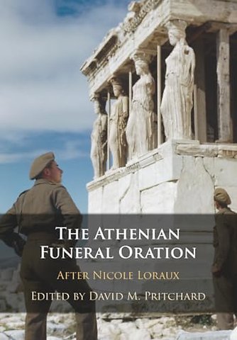 The Athenian Funeral Oration