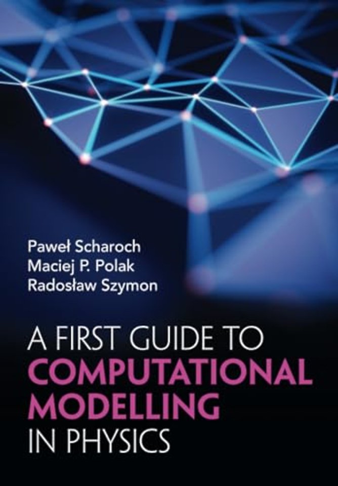 A First Guide to Computational Modelling in Physics