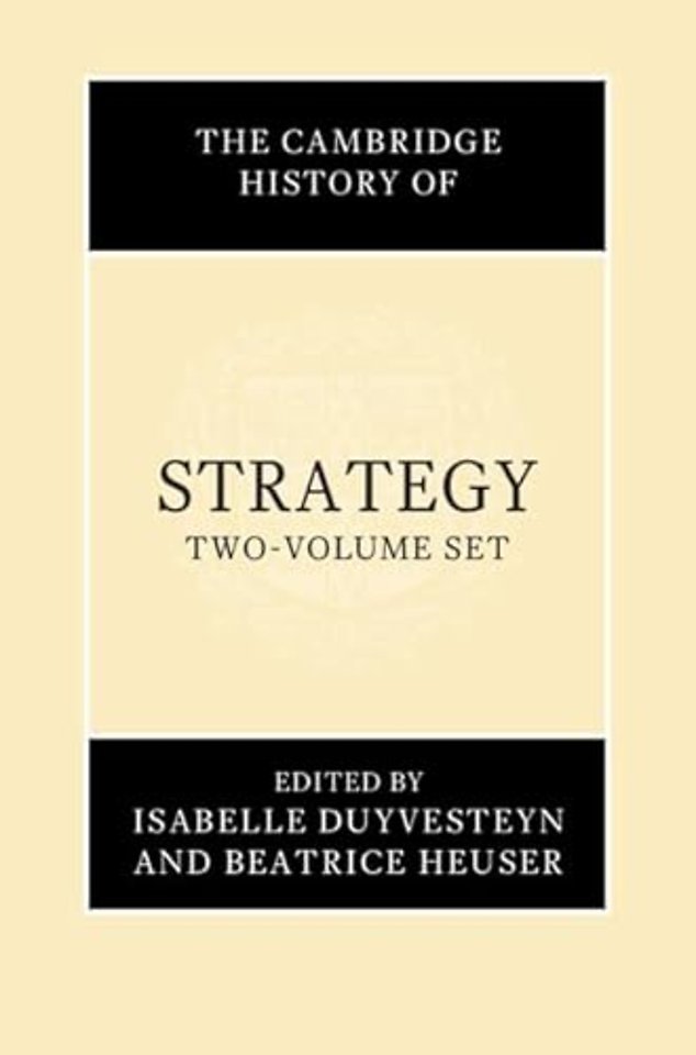 The Cambridge History of Strategy 2 Volume Hardback Set