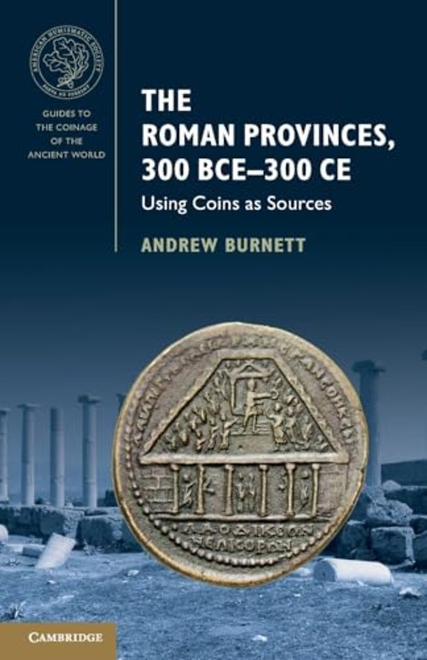 The Roman Provinces, 300 BCE–300 CE