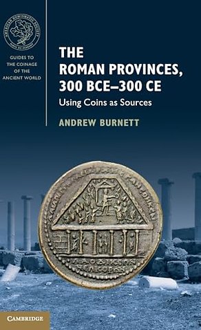 The Roman Provinces, 300 BCE–300 CE