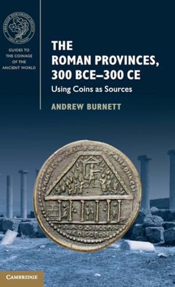 The Roman Provinces, 300 BCE–300 CE