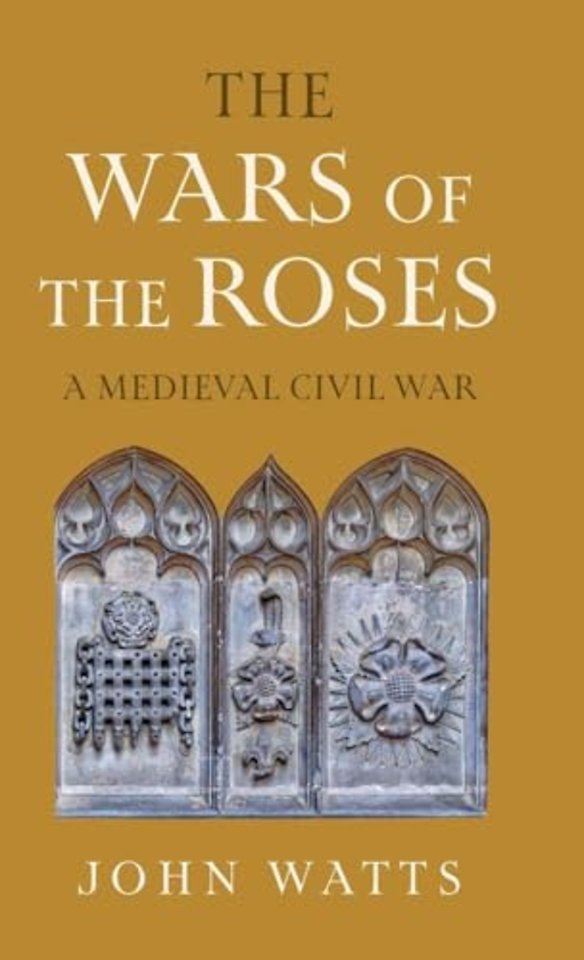 The Wars of the Roses
