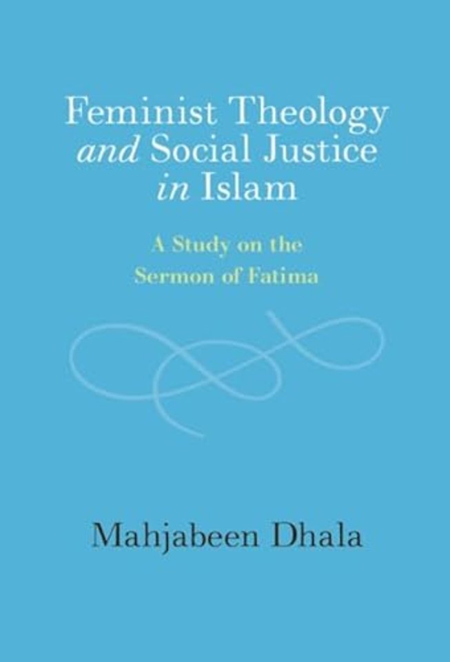Feminist Theology and Social Justice in Islam