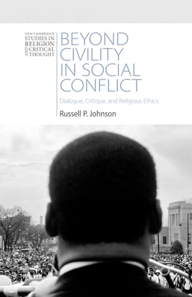 Beyond Civility in Social Conflict