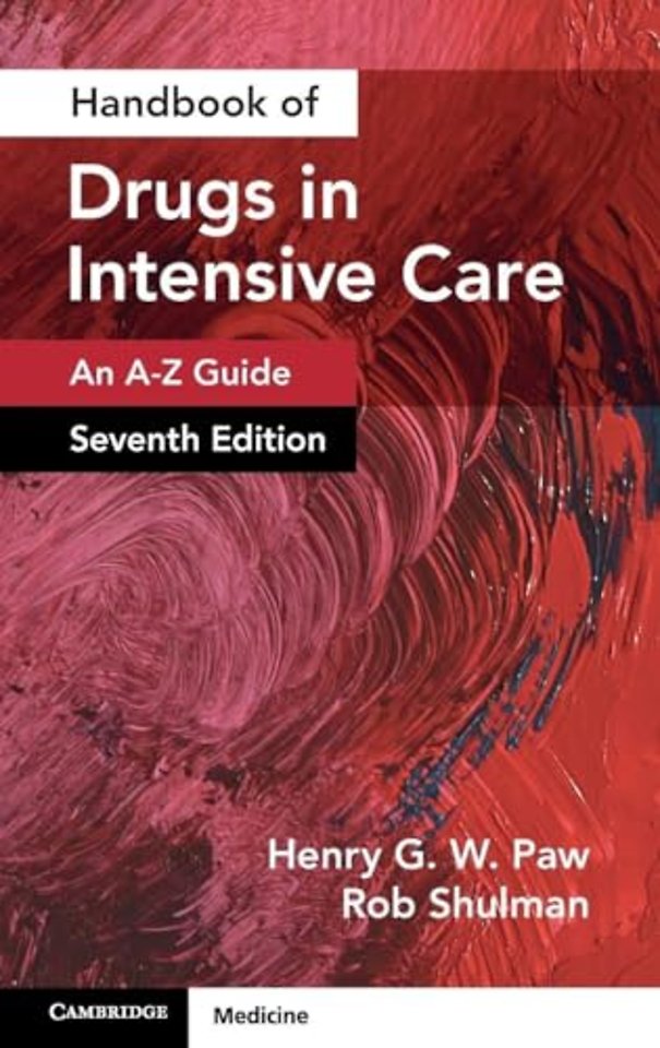 Handbook of Drugs in Intensive Care: Volume 1