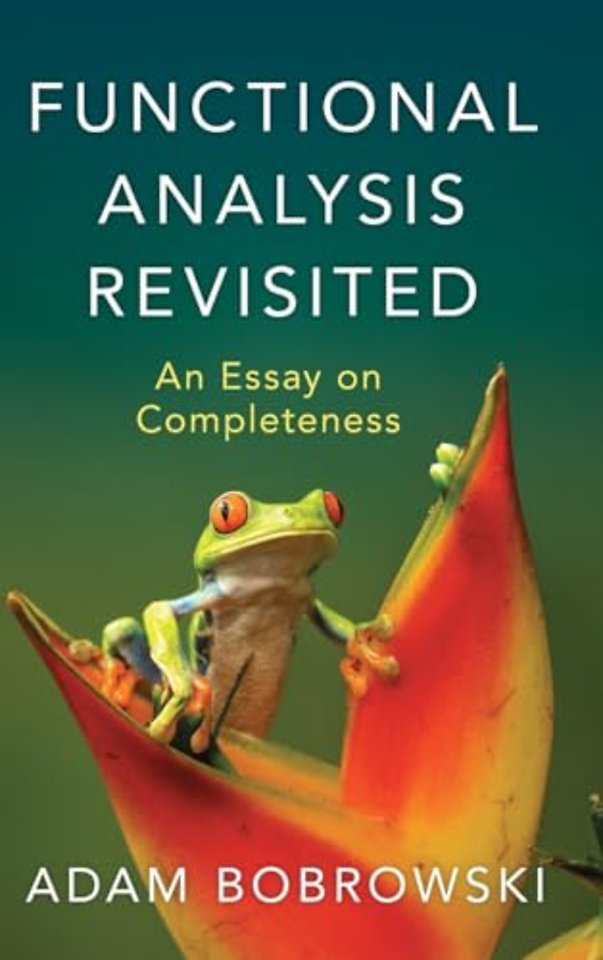 Functional Analysis Revisited