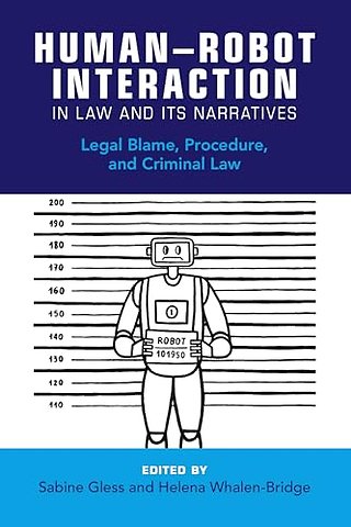 Human–Robot Interaction in Law and Its Narratives