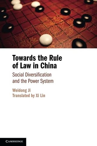 Towards the Rule of Law in China