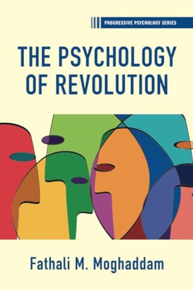 The Psychology of Revolution