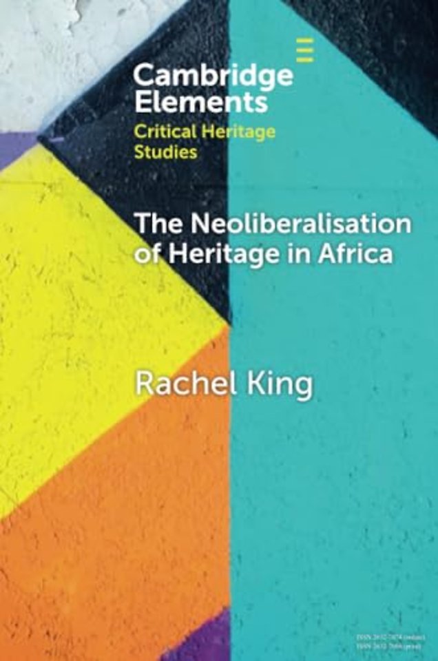 The Neoliberalisation of Heritage in Africa
