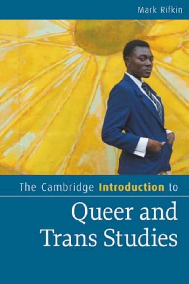The Cambridge Introduction to Queer and Trans Studies