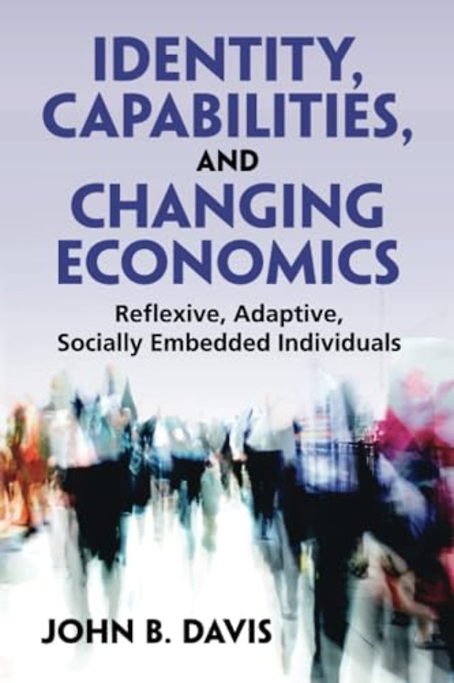 Identity, Capabilities, and Changing Economics