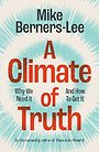 A Climate of Truth A Climate of Truth