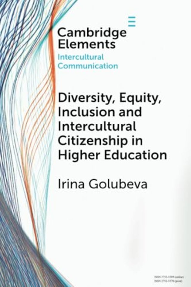 Diversity, Equity, Inclusion and Intercultural Citizenship in Higher Education