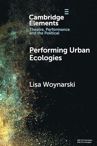 Performing Urban Ecologies