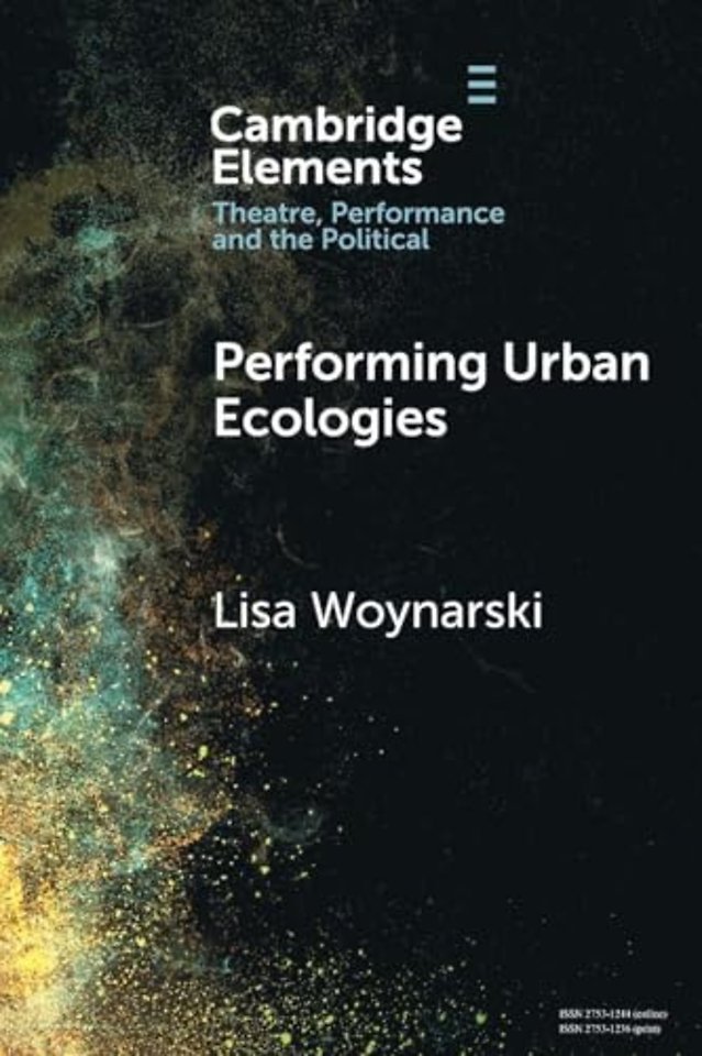 Performing Urban Ecologies
