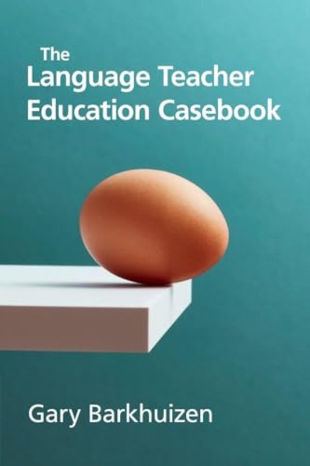 The Language Teacher Education Casebook