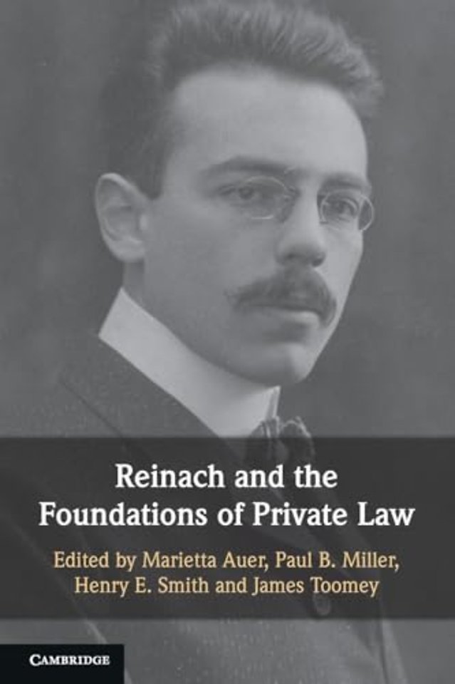 Reinach and the Foundations of Private Law