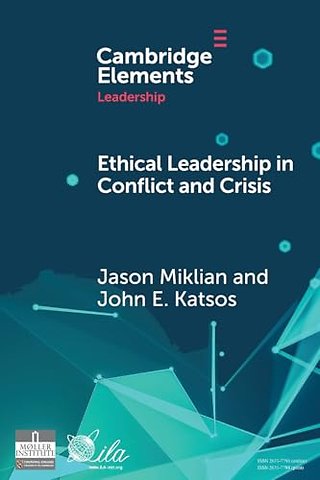Ethical Leadership in Conflict and Crisis