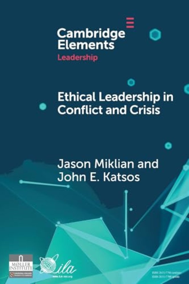 Ethical Leadership in Conflict and Crisis
