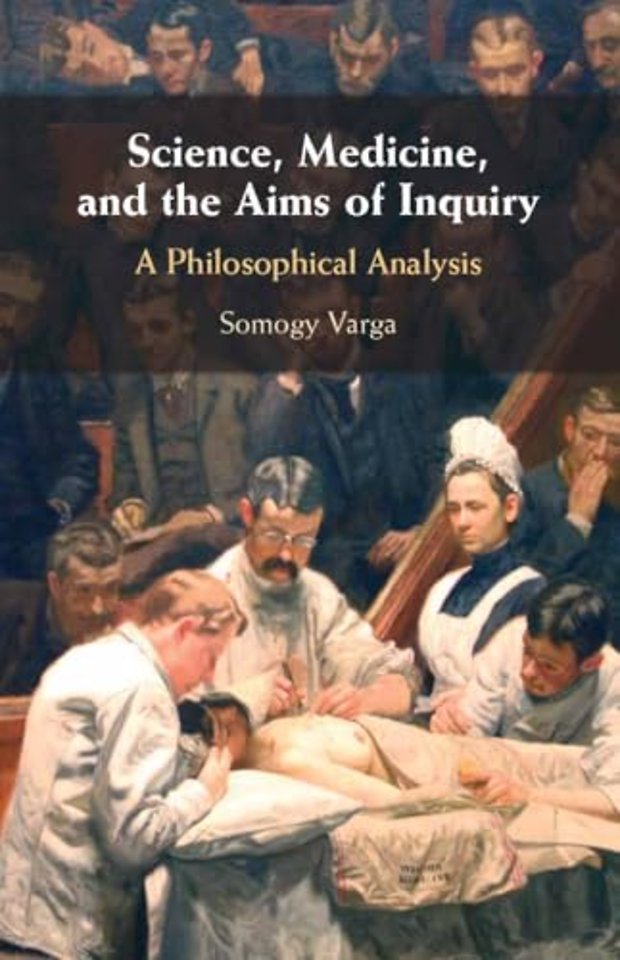 Science, Medicine, and the Aims of Inquiry